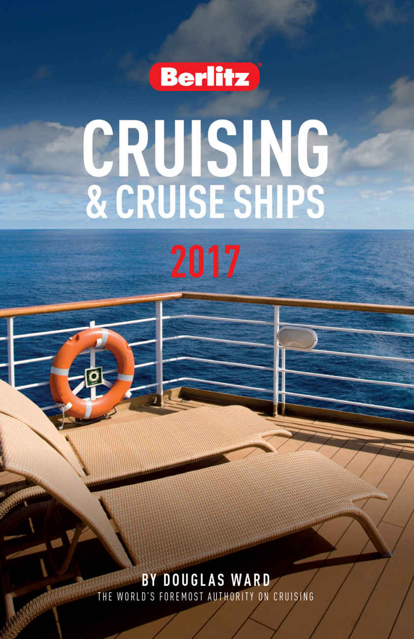 Berlitz Cruising Cruise Ships 2017 Berlitz Cruise Guide